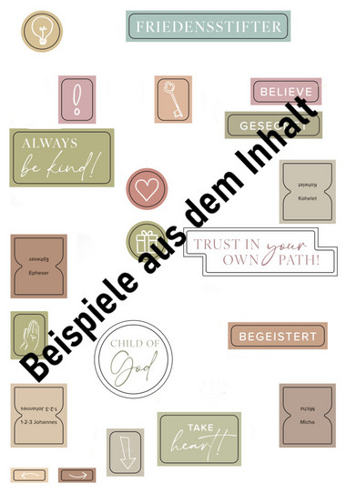 Verschiedene rechteckige, runde und abgerundete Sticker mit pastellfarbenem Hintergrund und englischen sowie deutschen Texten sind locker angeordnet. Die Sticker zeigen kurze Botschaften wie 'FRIEDENSSTIFTER', 'ALWAYS be kind!', 'TRUST IN YOUR OWN PATH!', 'CHILD OF God', 'BEGEISTERT', 'GESEGNET', Bibelstellen und Symbole wie ein Ausrufezeichen, ein Herz, einen Schlüssel und ein Geschenkpaket. In der Mitte verläuft diagonal der Schriftzug 'Beispiele aus dem Inhalt'. Die Gestaltung ist klar, mit sanften Farben und minimalistischen Symbolen.
