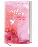 Buch mit rosafarbenem und weißem Farbverlauf auf dem Einband. In der Mitte ist eine weiße Taube als grafisches Element abgebildet. Der Titel steht in weißer Schrift: 'Segensgebete', darunter in kleinerer, pinkfarbener Schrift: 'Für das Jahr – für das Leben'. Oben ist der Name 'Paul Weismantel' in rosafarbener Schrift zu lesen. Unten befindet sich das Verlagslogo 'camino.' in weißer Schrift. Das Buch hat ein weißes Lesebändchen.